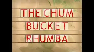 The Chum Bucket Rhumba - SpongeBob Soundtrack