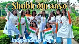 15 August Song Dance | Shubh din aayo re | Independence Day Special | magic moves dance studio
