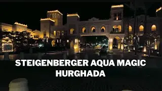 Steigenberger aqua magic Hurghada - Egypt |   All Inclusive Red Sea Resort Tour#@peterirene​