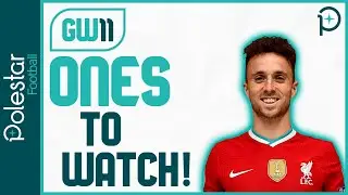 FPL GW11 | Ones To Watch | Gameweek 11 Watchlist | Fantasy Premier League Tips