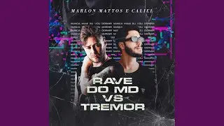 RAVE DO MD vs TREMOR