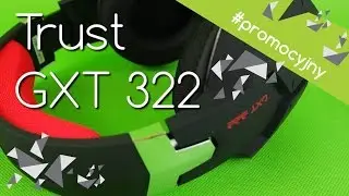 Trust GXT 322 Gaming Headset - Film promocyjny