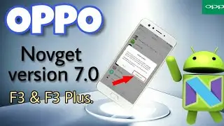 OPPO Novget Update For F3 & F3 Plus . OPPO Novget version update