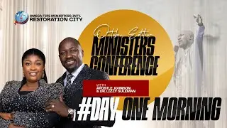Minister&rsquo;s Conference 2025 &ndash; October Edition || Day1 Morning || Apostle Johnson & Dr. Lizzy Suleman