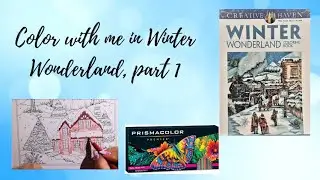How I color: Snowy neighborhood | Winter Wonderland by Teresa Goodridge | PART 1