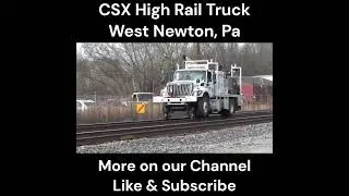 CSX Railroad International High Rail Truck Train Tracks Maintenance Vehicle in West Newton Pa #train
