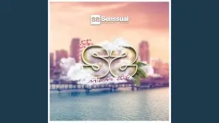 Senssual Miami 2016 (Night Mix)