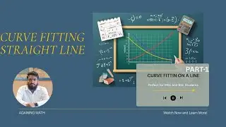 Curve Fitting by Least Squares Method | Straight Line Fit Explained | Numerical Analysis Part 1