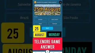 25 August telenore today Answer || Telenore today game 25 august || telenore today Question 25 Aug