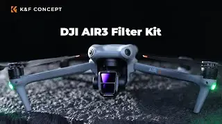 Introducing K&F CONCEPT DJI Air 3 Filter Kit | DRONE ND Filters- CPL, ND8, ND16, ND32, ND64 Filters