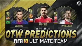 FIFA 18 OTW Winter Predictions FT OTW Sanchez, OTW Coutinho, OTW Mkhitaryan