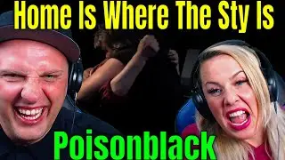 First Time Reaction To Poisonblack - Home Is Where The Sty Is (Official Music Video)