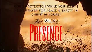 God&rsquo;s Protection While You Sleep | Night Prayer Against Anxiety, Fear & Spiritual Attack