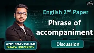 Phrase of Accompaniment সহজে বুঝুন ✅ | Right Form of Verbs | SSC, HSC ও সব পরীক্ষার জন্য
