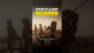 Best Endgame Weapons in Clair Obscur: Expedition 33