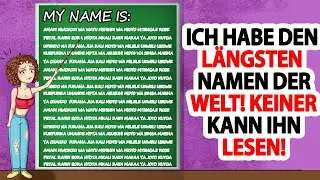 Ich Habe Den Längsten Namen Der Welt. Keiner Kann Ihn Lesen!