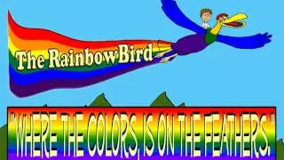 The Rainbow Bird