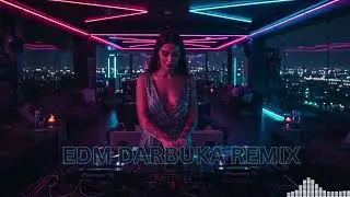 🎶 Darbuka EDM Remix | Arabic Party Vibes 2025 🏜️🔥 Night Club Energy