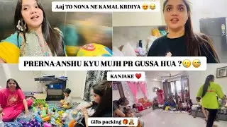 GHAR AKELE HO JATA H KOI BHI JAO TO🥲😩’KANJAKO KI TEYARI😍|DONO KYU BHADKE? 😤