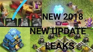 JUNE 2018 UPDATE LEAKS IN CLASH OF CLANS ||