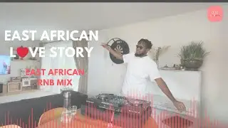 AirBnBash:  East African Love Story - RnB mix