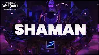 Should You roll a: Elemental Shaman? The War Within 11.2