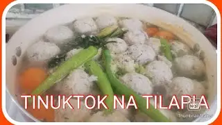 TINUKTOK NA TILAPIA/ TINUKTOK SA BICOL/ PAANO LUTUIN ANG TINUKTOK