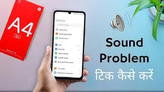Redmi A4 Speaker Not Working | How to Fix Sound Problem in Redmi A4