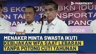 Menaker Tekan Swasta Terapkan WFA Lebaran Tanpa Potong Cuti Tahunan | NTV