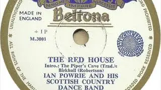 Ian Powrie And His Scottish Country Dance Band - The Red House (78 rpm record) 1952