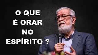 AUGUSTUS NICODEMUS - O QUE É ORAR NO ESPÍRITO ?