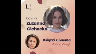 Książki z puentą: Słowenia. Mały kraj wielkich odległości.  Zuzanna Cichocka gościnią Magdy Melnyk