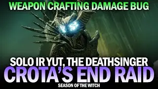 Solo Ir Yut, the Deathsinger - Crotas's End Raid (Weapon Crafting Damage Glitch Method) [Destiny 2]