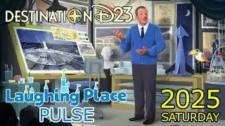 Destination D23 2025 Saturday News Update - Laughing Place Pulse