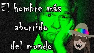 El hombre más aburrido del mundo | El Tress Bostank