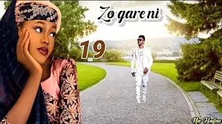 Zo gare ni part 19 End