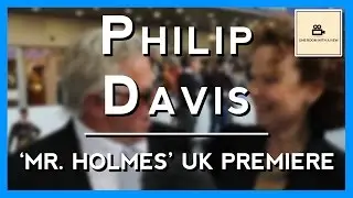 Philip Davis talks about his love of Sherlock Holmes | Mr. Holmes UK Premiere