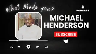 My journey in Corporate Leadership & Charity Co-Founder | Michael Henderson #04