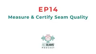 Laboratory Tests And Methods For Seams - ASPod EP14