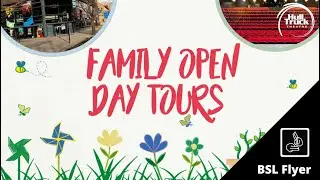Family Open Day Tour | BSL Flyer | Hull Truck Theatre