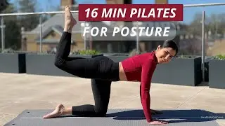 DAY 3 of 8 | 16-Min Pilates to Fix Your Posture & Strengthen Your Back