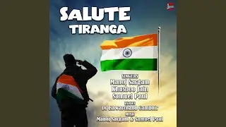 Salute Tiranga