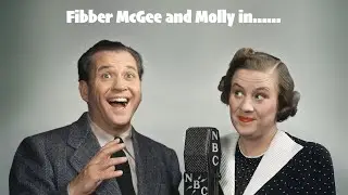 Fibber McGee & Molly 0020 Mcgee's Win 79 Wistful Vista August 6, 1935