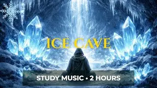Ice Cave Meditation Music 🧊 Peaceful Winter Ambience for Focus & Relaxation (2 Hours)