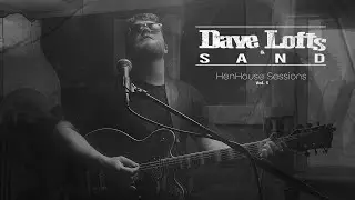 Dave Lofts & S.A.N.D  -  HenHouse Sessions Vol.5