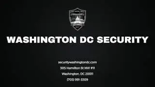Washington DC Security ‑ Your safety is our concern!