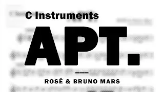 APT. by ROS&Eacute; & Bruno Mars | Music Sheet for C Instruments