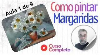 Como transferir o esbo&ccedil;o e materiais da pintura | Como pintar Margaridas. Aula 1