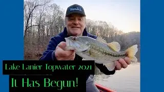 Lake Lanier Topwater 2021! It Has Begun!