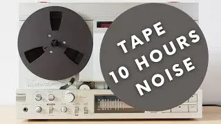 Reel to Reel Tape Noise &ndash; Nostalgic - Fall Asleep Fast | 10-Hours.  Reel2Reel Tape.